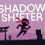 Play Shadow Shifter